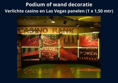 Thema decoratie Las Vegas of Casino - Wand of podium decoratie. De grote verlichte Las Vegas of Casino panelen zijn een lust voor het oog